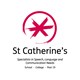 St Catherine's - Specialists in Speech, Language & Communication needs